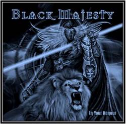 Black Majesty : In Your Honour